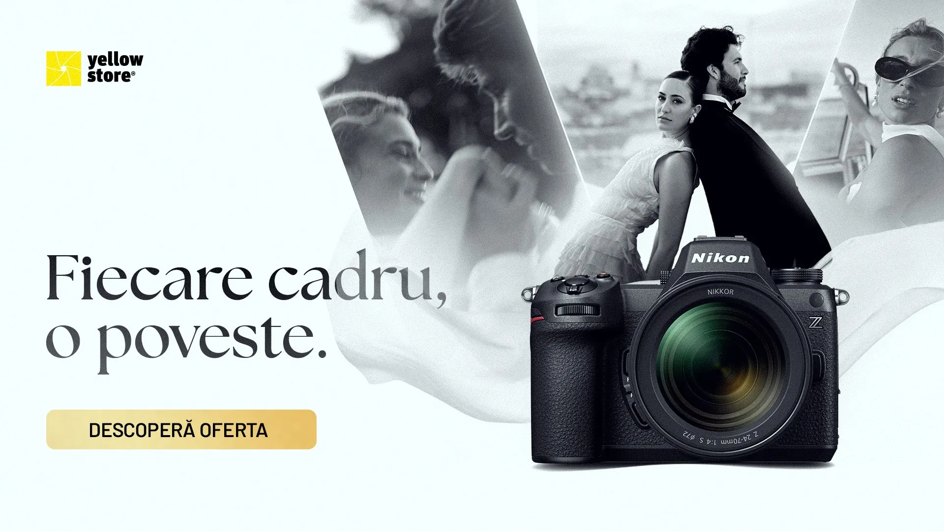 Nikon x Yellow Store — Fiecare cadru, o poveste. Wedding campaign